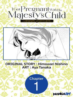 cover image of I Got Pregnant With His Majesty's Child, Volume 1